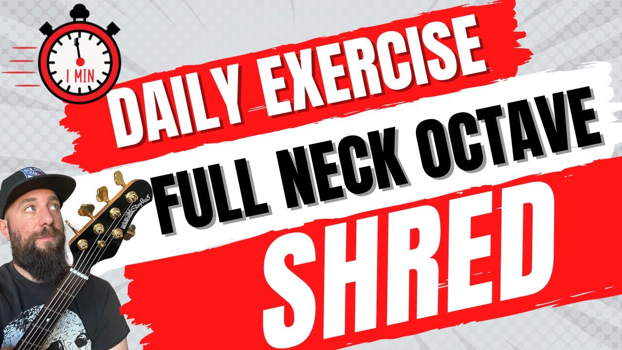Daily Bass Exercise: Full Neck Octave Shred Lesson