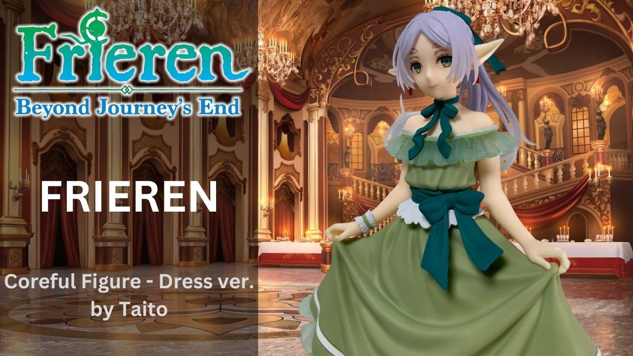 [UNBOXING] Frieren: Beyond Journey's End - Frieren - Coreful Figure - Dress ver. by Taito