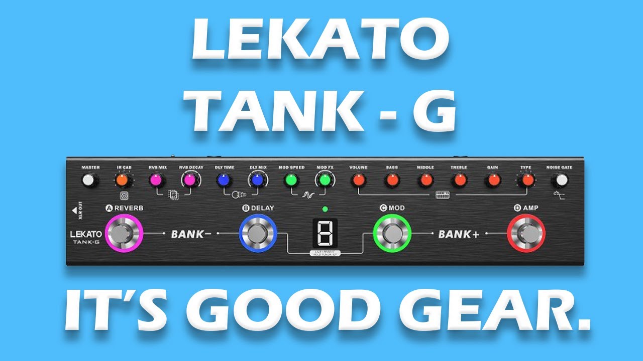 Tank G Multi FX by Lekato - What CAN'T This Thing Do?!?