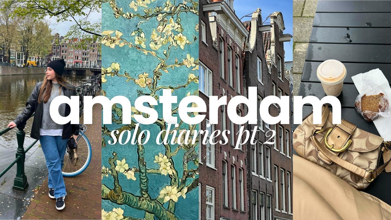 solo trip to Amsterdam | museums, cafe hopping, night life & things to do!