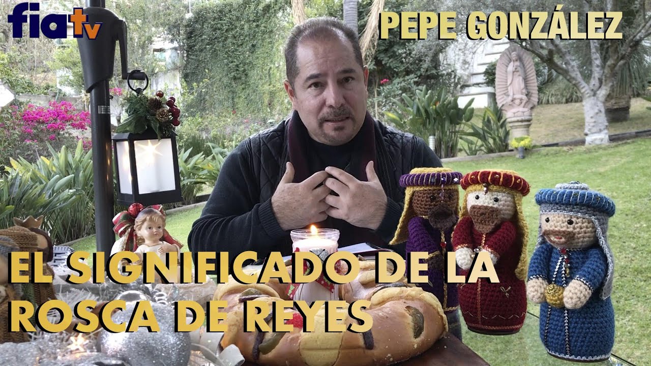 El significado de la rosca de reyes- Clase de bíblia con Pepe González