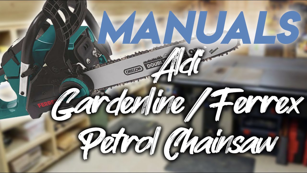 Aldi Gardenline / Ferrex Petrol Chainsaw - Manual Flick Through and link to download.