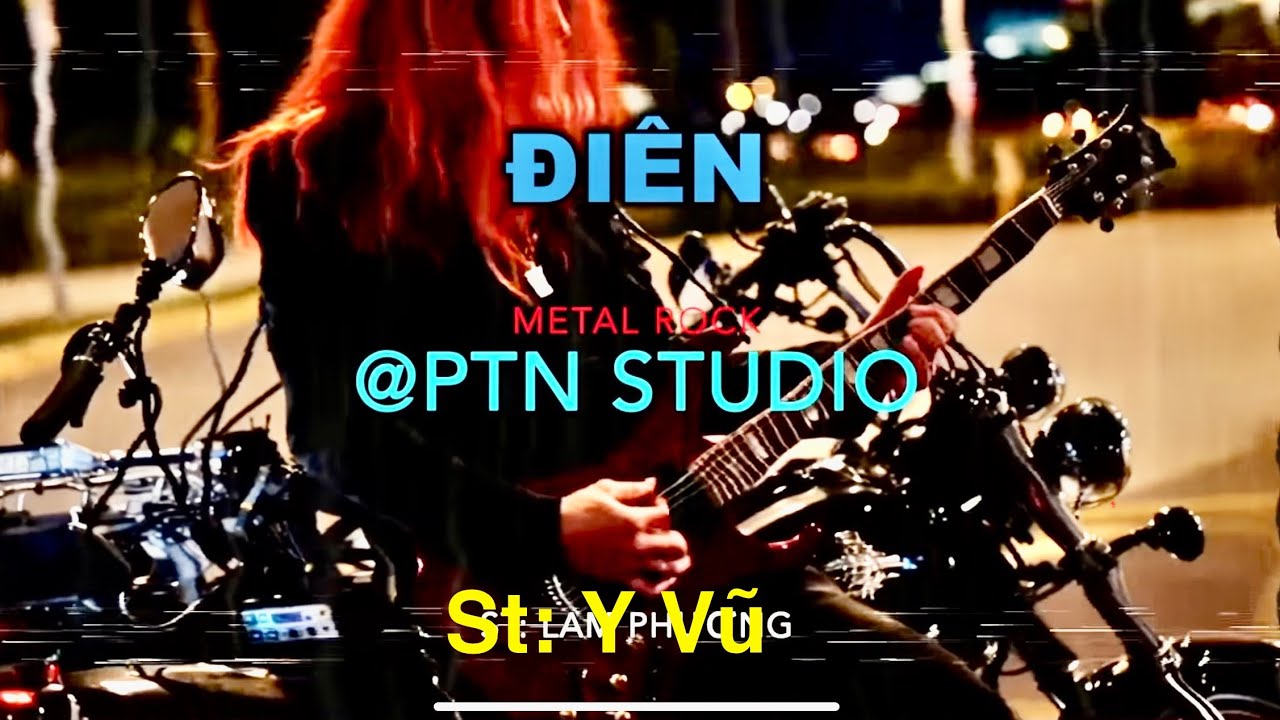 Điên | (COVER) Metal Rock - tác giả - Y Vũ @ nhac anh iu