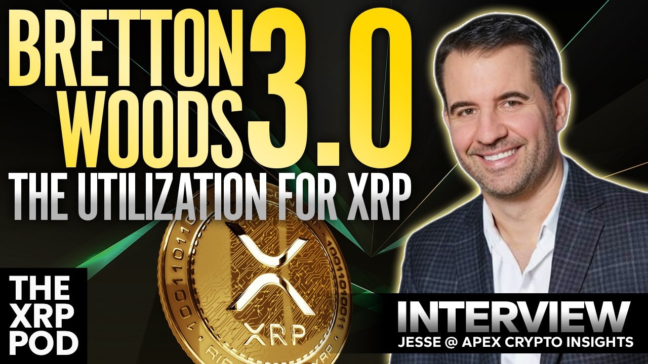 Bretton Woods 3.0 - Where is XRP Heading