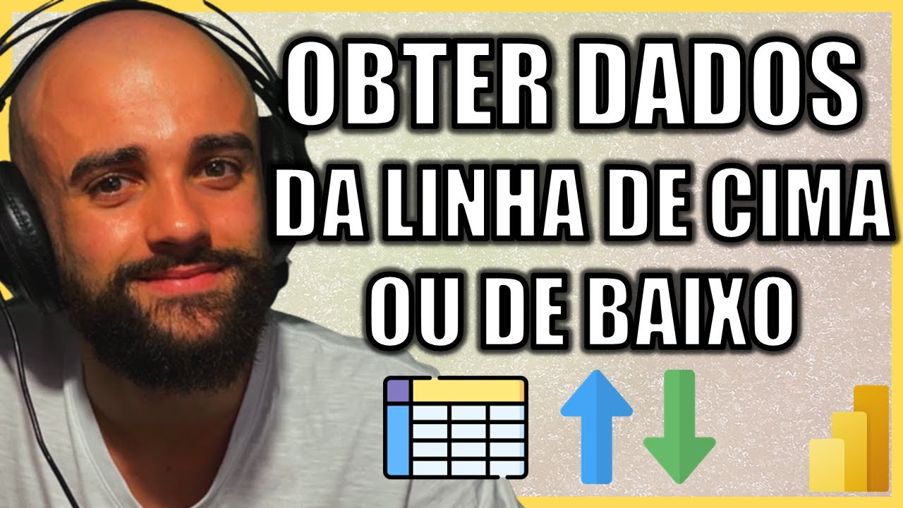 COMO PEGAR O VALOR DA LINHA DE CIMA NO POWER QUERY - LINGUAGEM M PARA POWER BI E EXCEL
