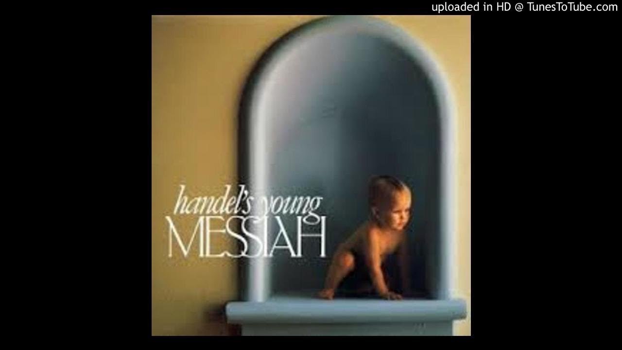 Handel's Young Messiah - Worthy Is the Lamb