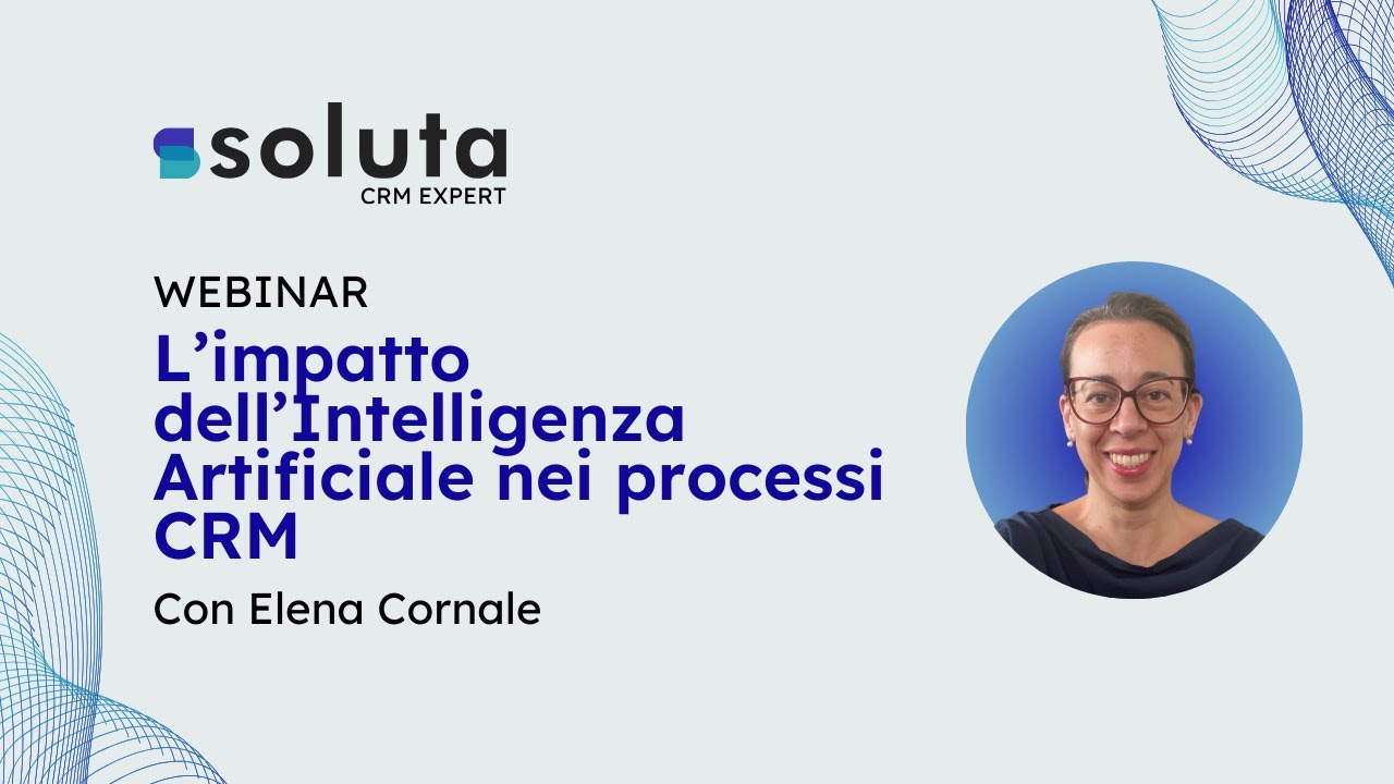 Webinar: L’impatto dell’Intelligenza Artificiale nei processi CRM