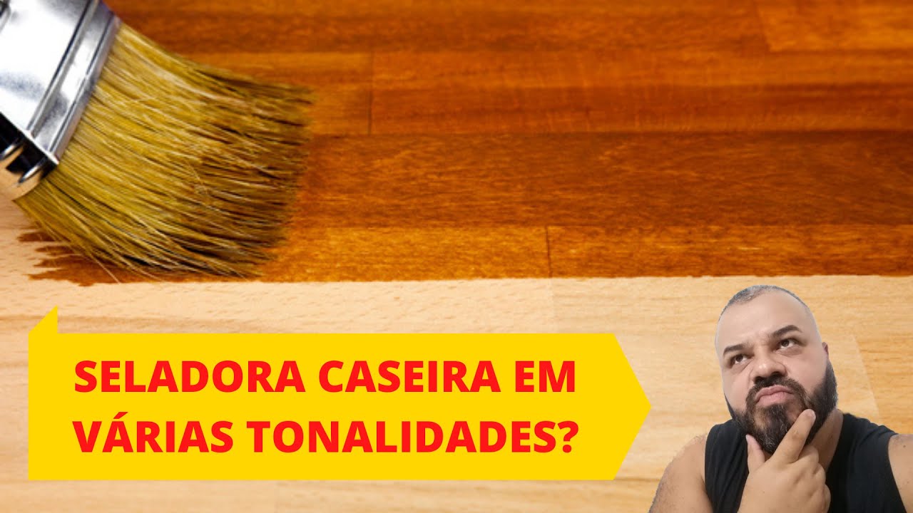 COMO FAZER SELADORA PARA MADEIRA