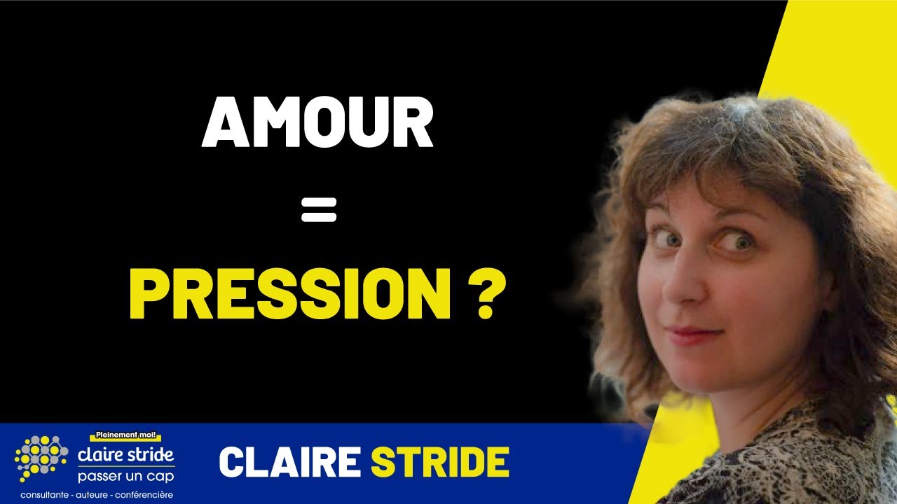 Pourquoi se mettre la pression en amour ?