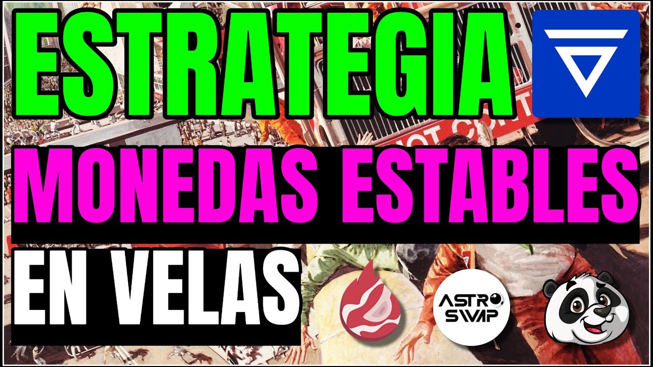 🔥ESTRATEGIA MONEDAS ESTABLES en VELAS VLX ⛵ ALTOS APR ⭐ BAJO RIESGO ⭐