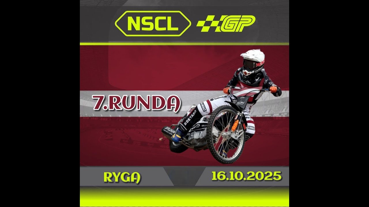 7.Runda Mistrzostw Świata NSCL 16.10.2025 Godz 21,00 Ryga