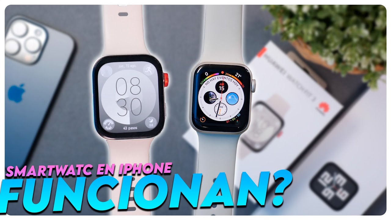 Apple WATCH SE vs Huawei Watch FIT 3 ¿Funcionan al 100% en iPhone?