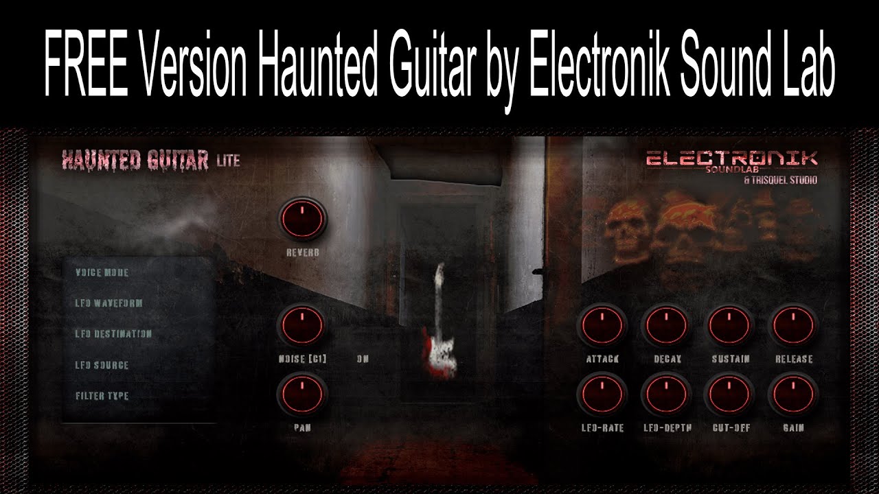 FREE Version Haunted Guitar by Electronik Sound Lab