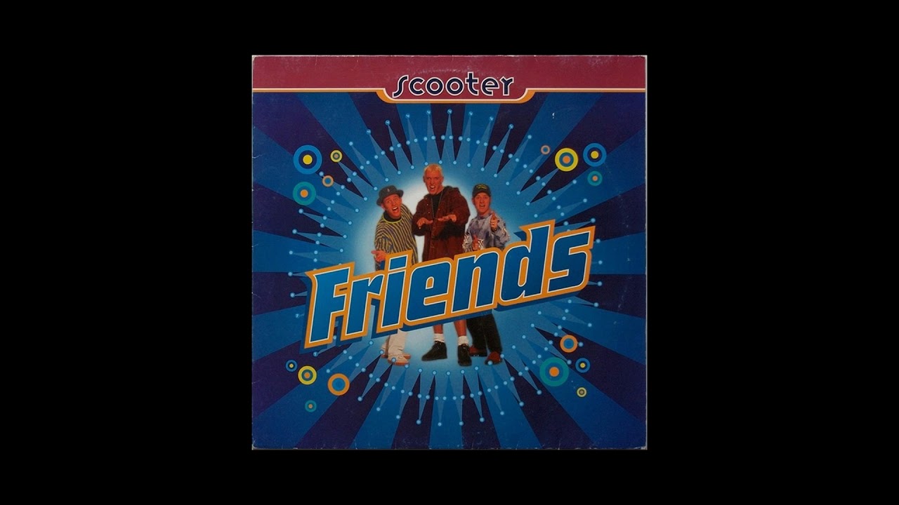 Scooter - Friends (Raveheart Remix)