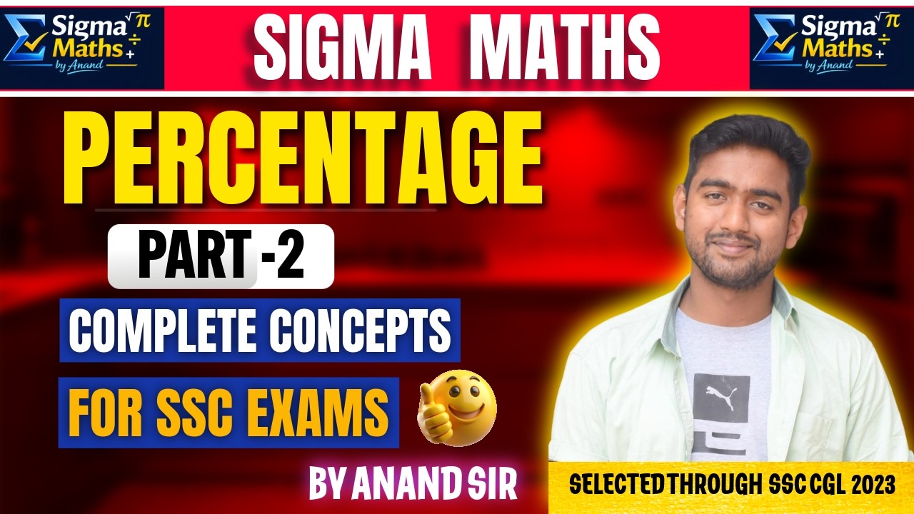PERCENTAGE | COMPLETE CONCEPTS | ( PART -2 ) BEST METHODS AND TRICKS BY ANAND SIR