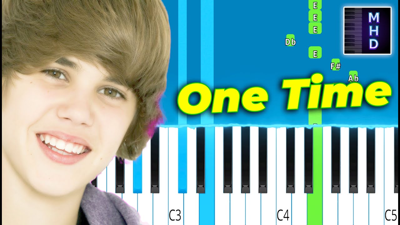 Justin Bieber - One Time - Piano Tutorial