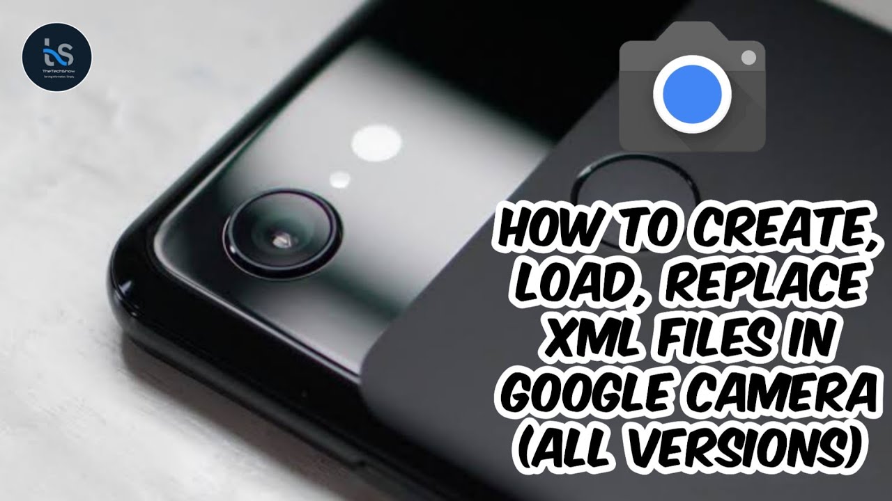 How to Create & load GCAM Config | Load XML in GCAM / Google Camera Easily