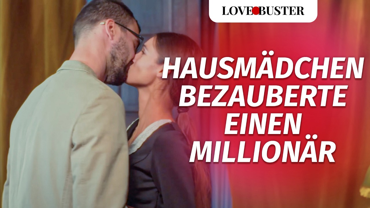 HAUSMÄDCHEN BEZAUBERTE EINEN MILLIONÄR