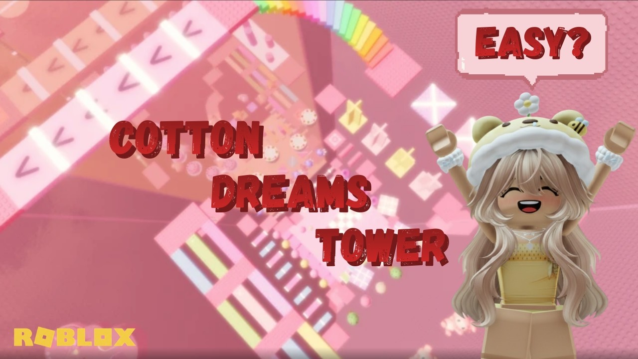 AKU KIRA TOWER INI SUSAH…TERNYATA EASY BANGET😱 | COTTON DREAMS TOWER - ROBLOX INDONESIA