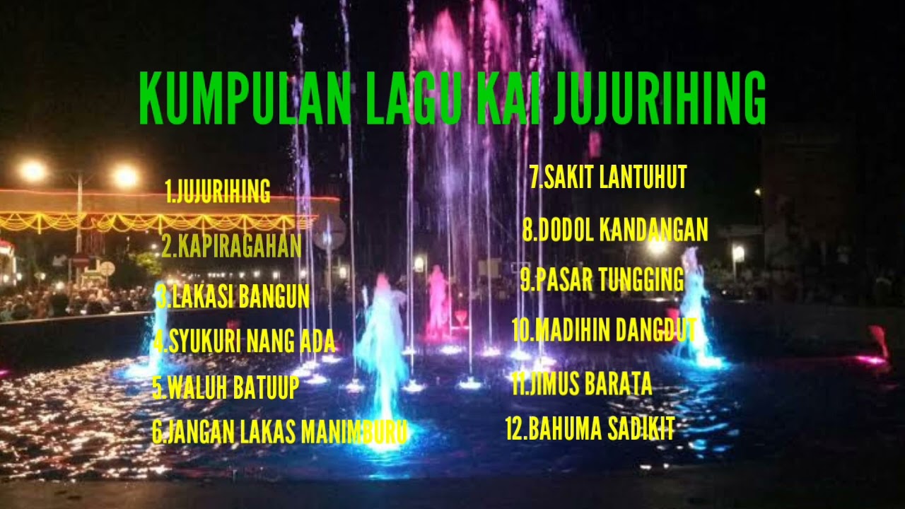 kumpulan lagu banjar kai jajurihing