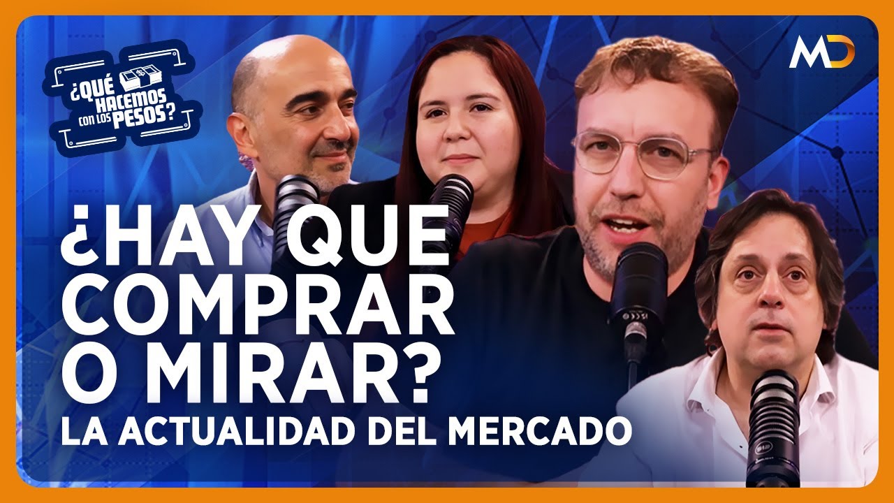 QU&Eacute; HACEMOS CON LOS PESOS con Mariano Ot&aacute;lora, Ayel&eacute;n Romero, Jos&eacute; Echag&uuml;e y Alexis Tschubarv