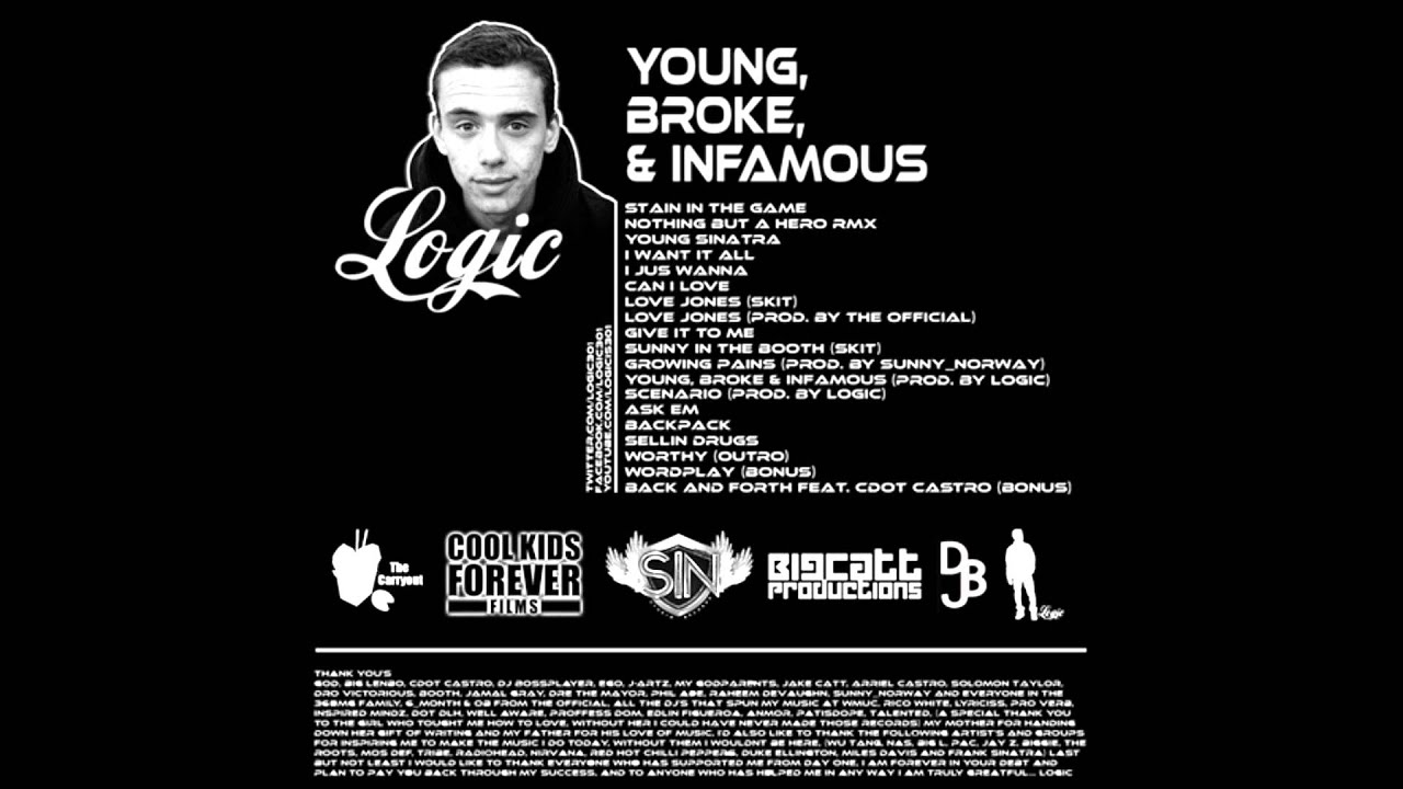 Logic - Growing Pains - Young,Broke, And Infamous