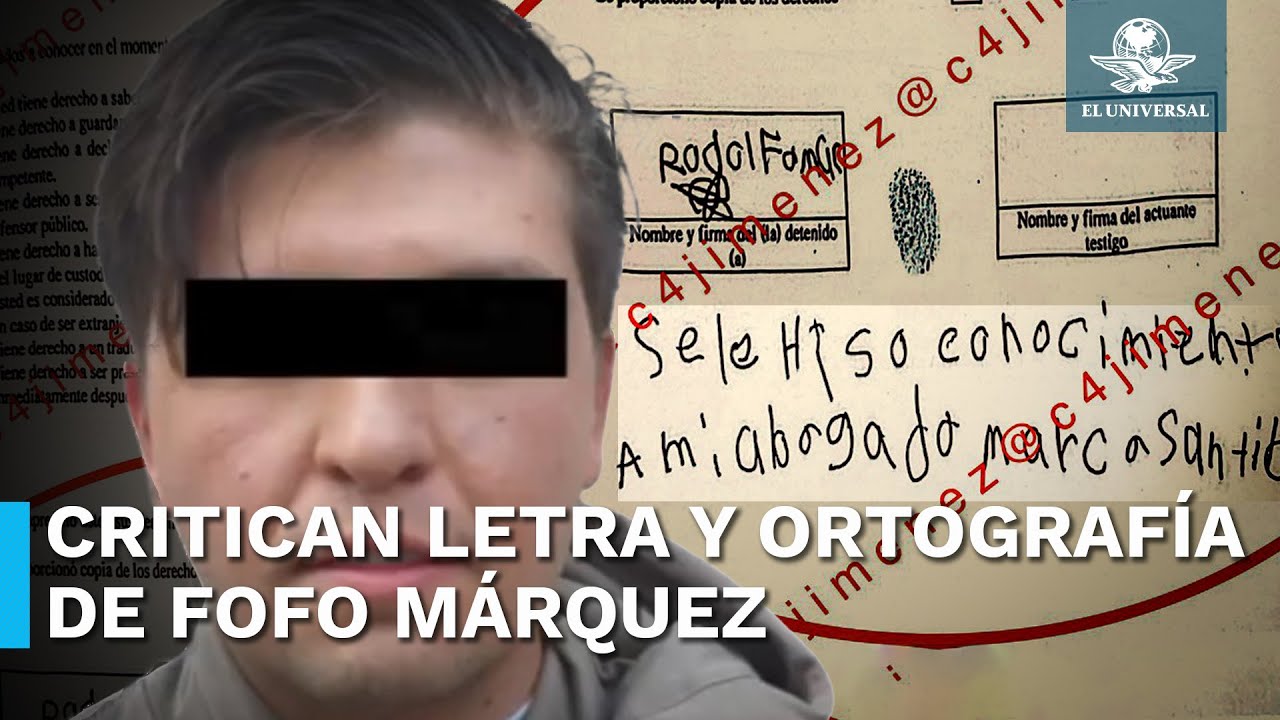 Se burlan en redes de Fofo Márquez por faltas de ortografía y letra “fea”