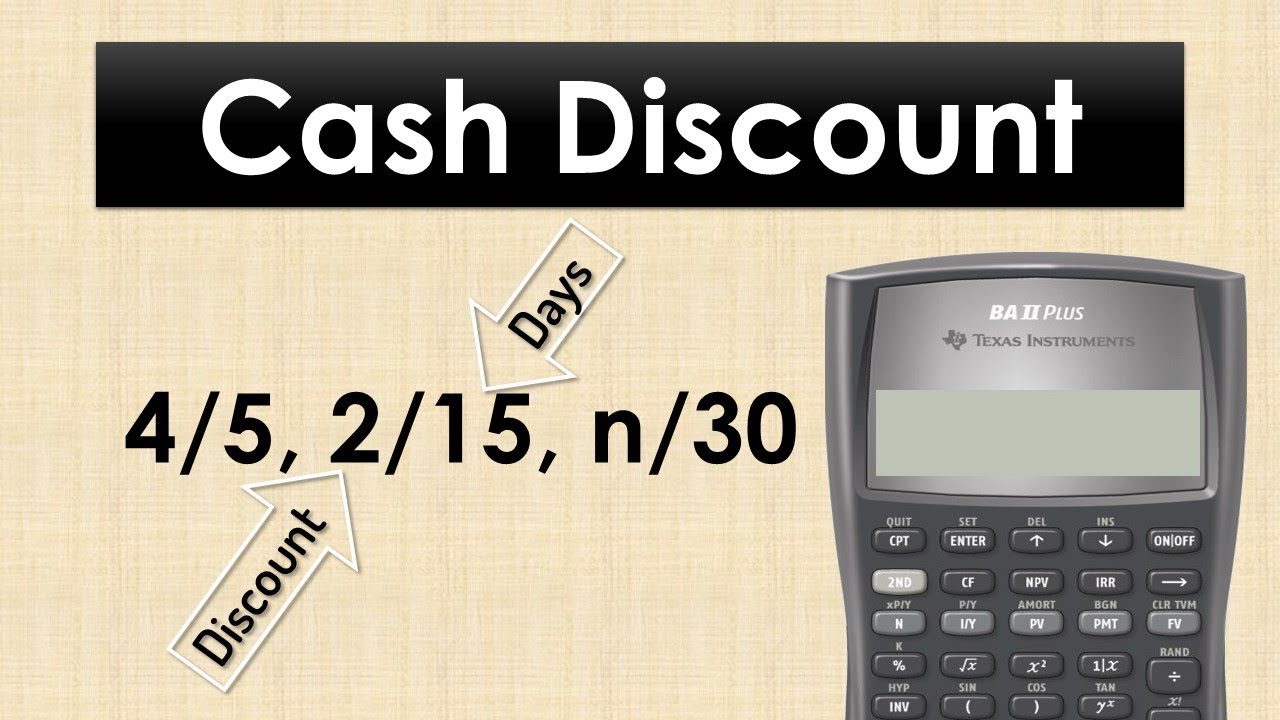 Cash Discount - How to interpret and solve problems