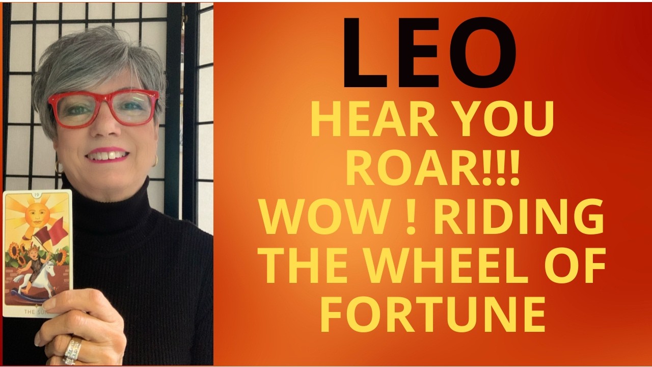 LEO ~ GET READY TO CELEBRATE !!    MAR.16-22/26