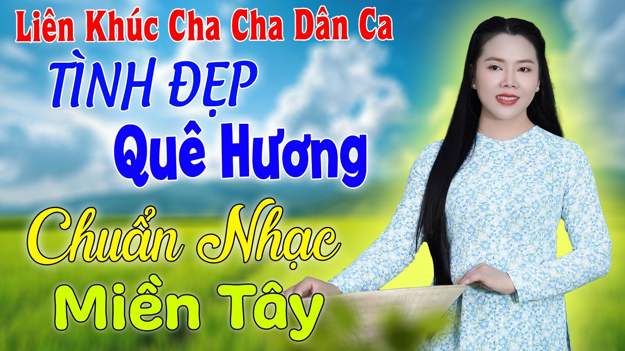 Liên Khúc Dân Ca Miền Tây  - Kim Soan | Tình Đẹp Quê Hương  - Cha cha cha 2026