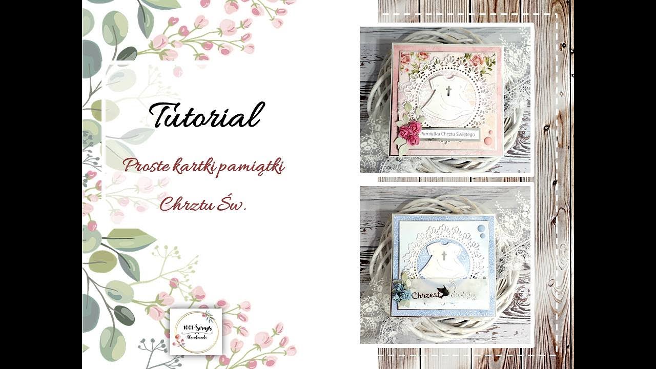 Kartki na Chrzest Święty z kolekcji Paper Heavern. Cardmaking. Tutorial.