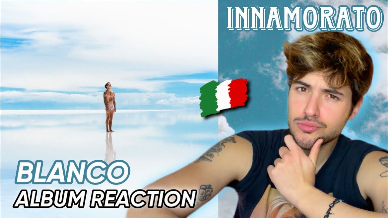 BLANCO - INNAMORATO | Album Reaction e Recensione (la prima volta che ascolto Blanco!) 🥀