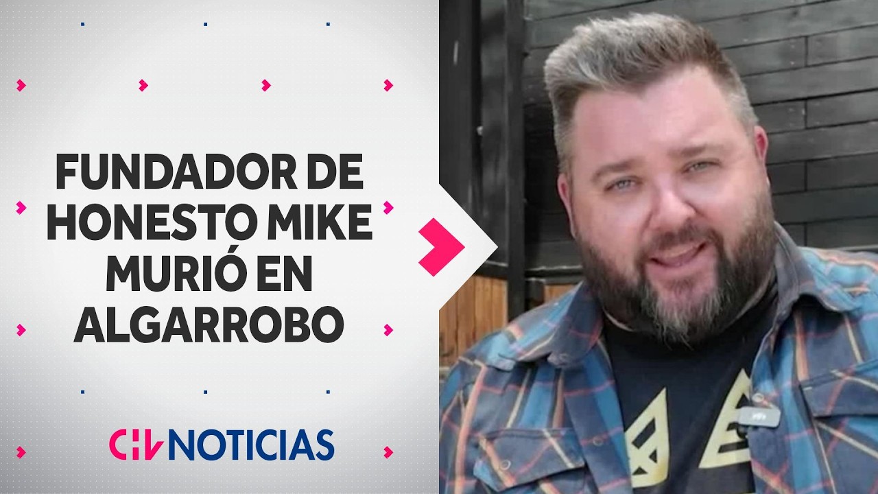 Conmoción por muerte de Ben Wood, fundador de Honesto Mike en Algarrobo - CHV Noticias