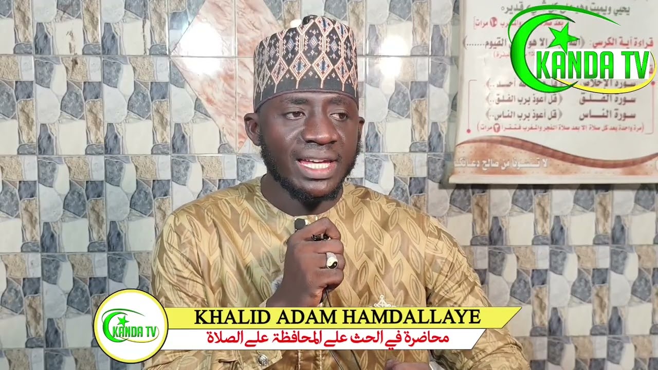 L'IMPORTANCE DE LA PRIÈRE PAR KHALID ADAM HAMDALLAH 