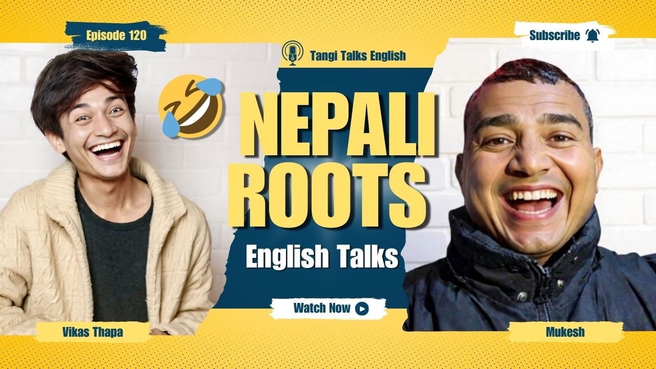 Nepali Roots, English Talks🤣 | Learning English the Fun Way! | #english #youtube #conversation