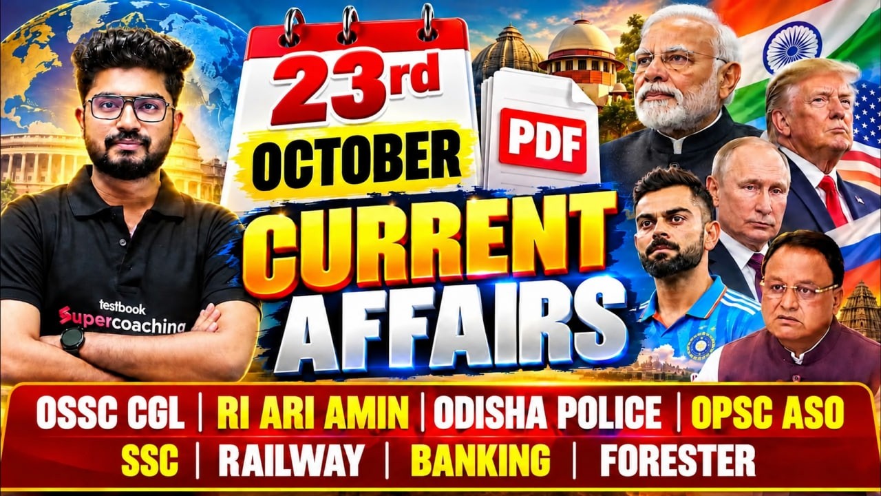 Current Affairs Today In Odisha | 23rd October Current Affairs2026 |Current Affairs 2026| Shakti Sir