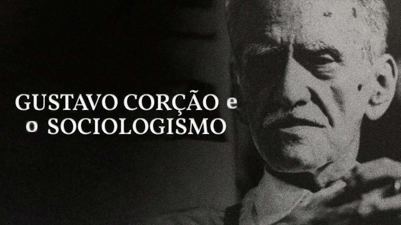 Gustavo Corção e o Sociologismo | Dois amores, Duas cidades