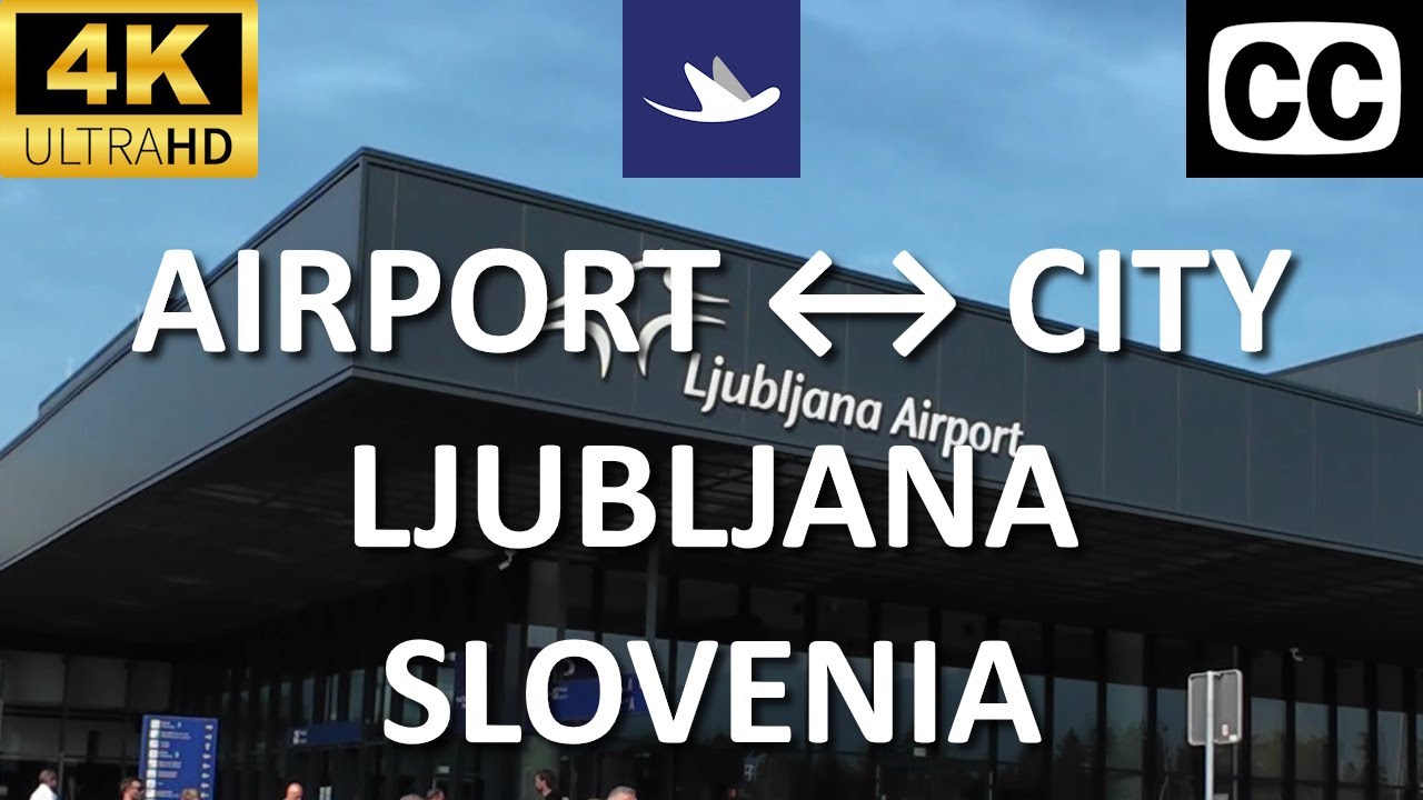 ✈️ 🇸🇮 Ljubljana, Slovenia Airport (LJU) to the City and Return by Bus (4K, CC)