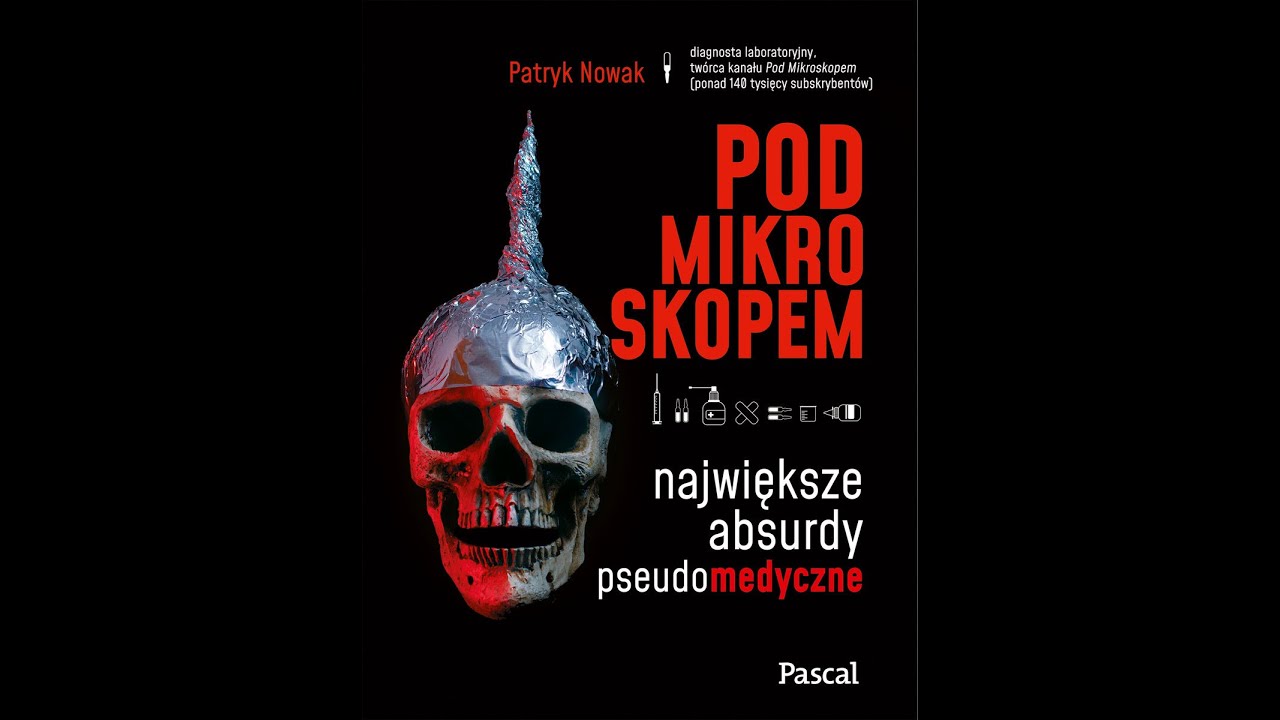 NAPISAŁEM KSIĄŻKĘ obalającą 33 mity medyczne i 17 dietetycznych: 