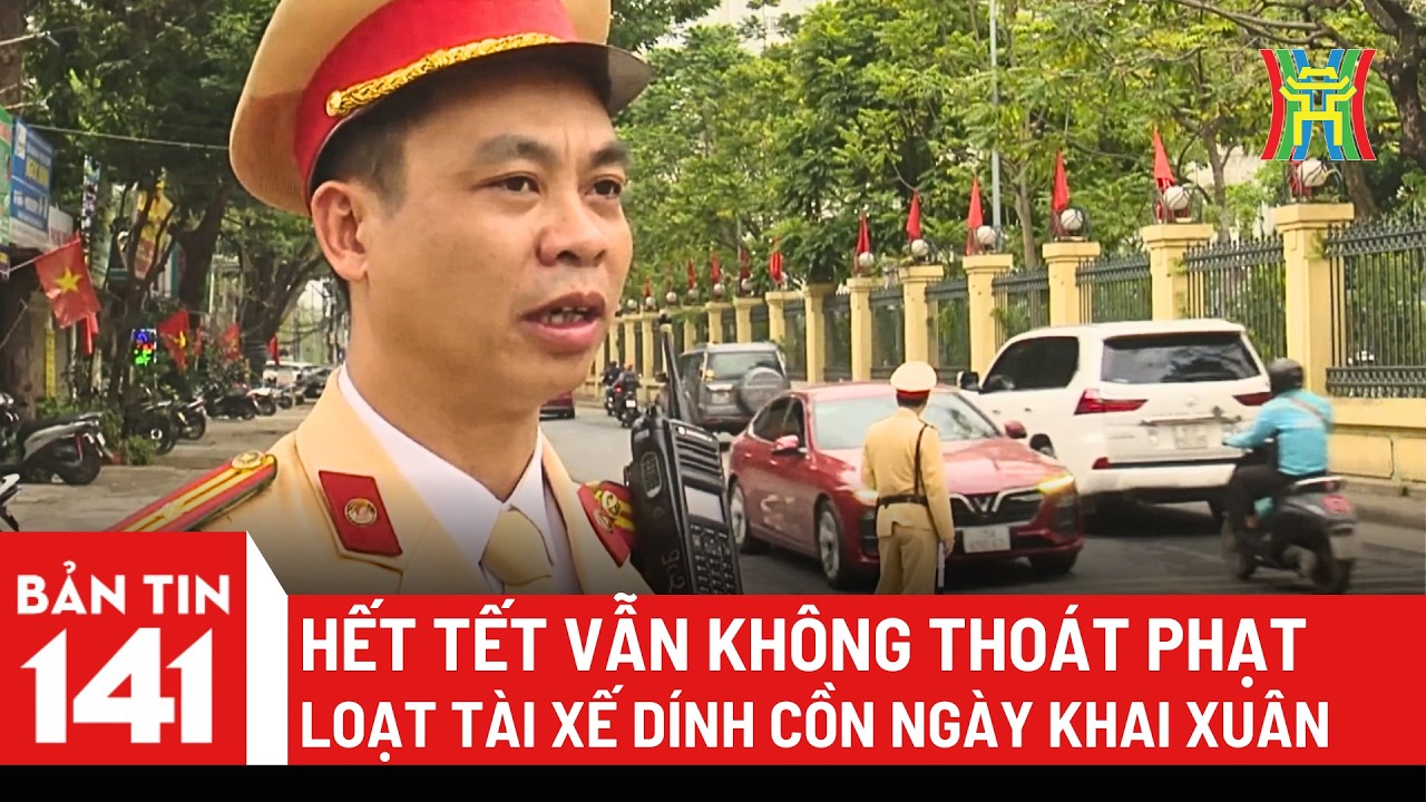 Hết Tết vẫn không thoát phạt: Hàng loạt tài xế dính nồng độ cồn ngày khai xuân