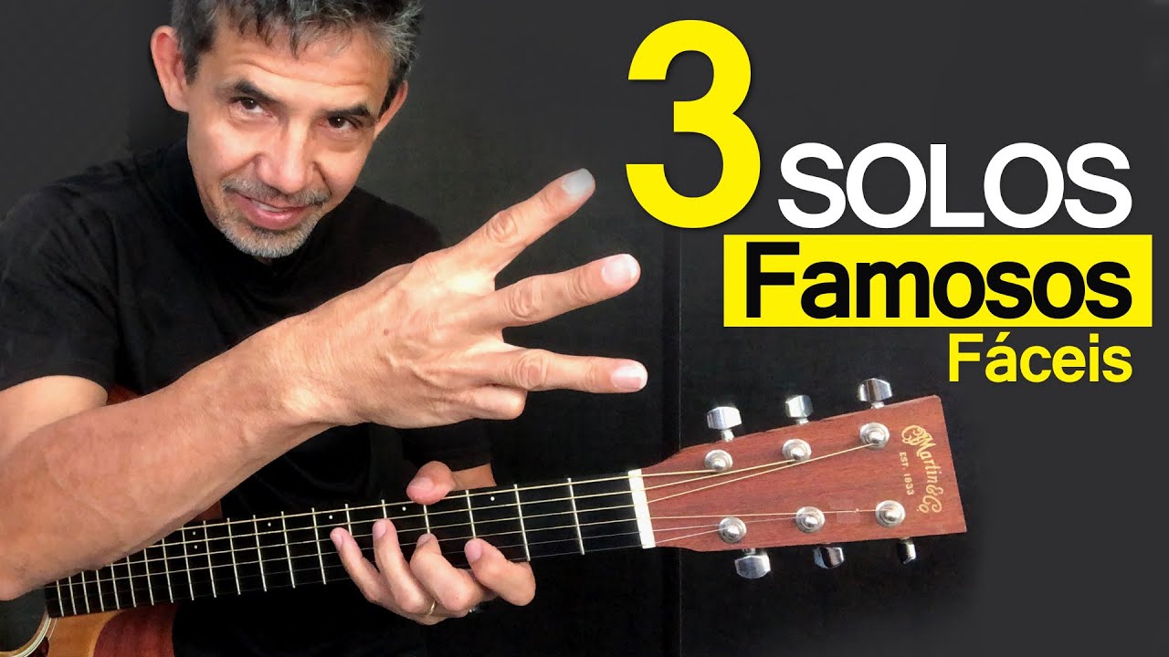 3  SOLOS FAMOSOS  FÁCEIS PARA VIOLÃO - Sertanejo