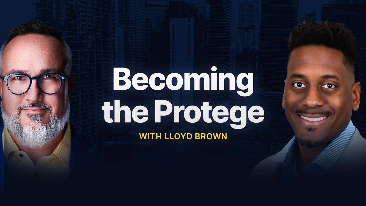 Becoming the Protege with Lloyd Brown