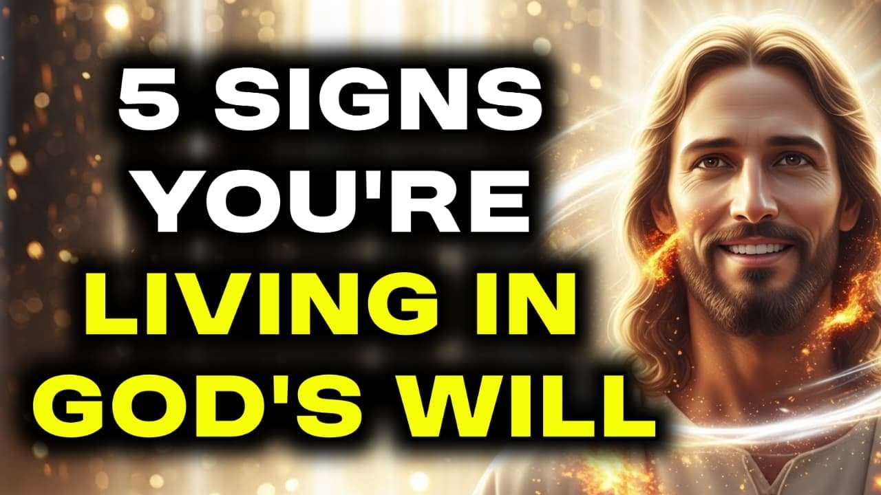 5 Signs You're Living In God's Will | Biblical Wisdom