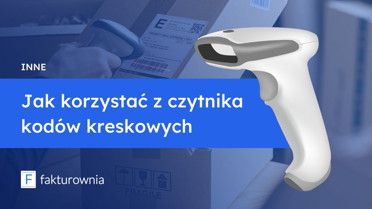 Korzystanie z czytnika kodów kreskowych przy dodawaniu produktów do fakturowni