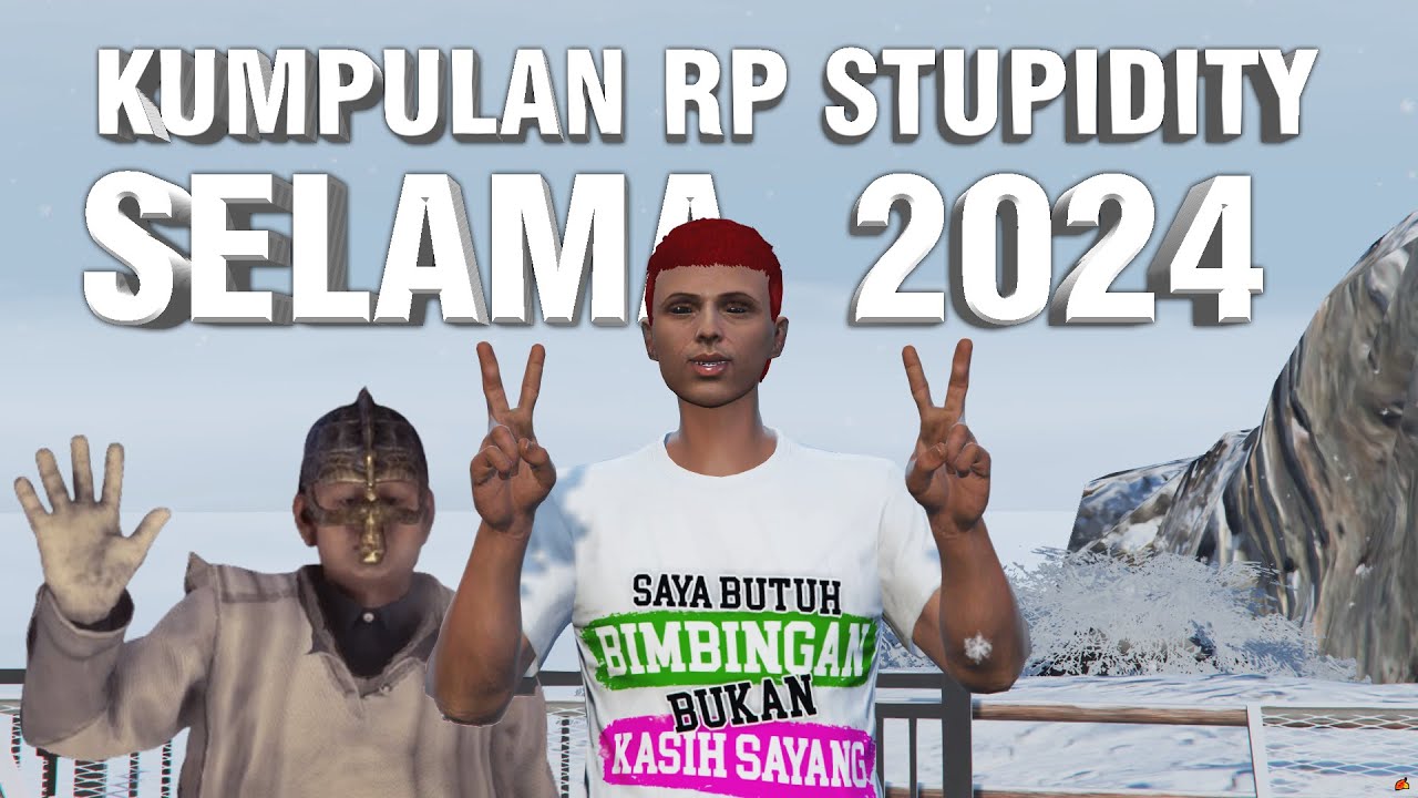 KUMPULAN BEST ROLEPLAY STUPIDITY SELAMA TAHUN 2024