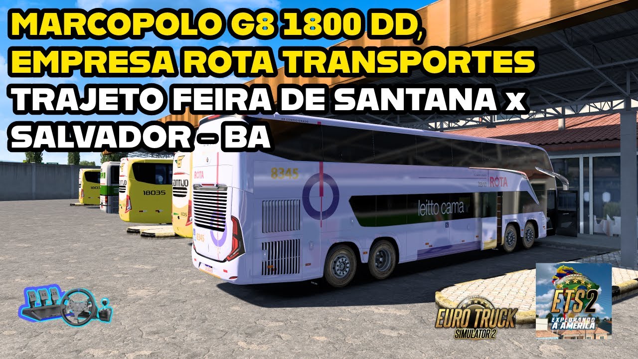 MARCOPOLO G8 1800 DD VOLVO, VIAGEM SIMULADA NO TRAJETO FEIRA DE SANTANA BA x SALVADOR BA, MAPA EAA.