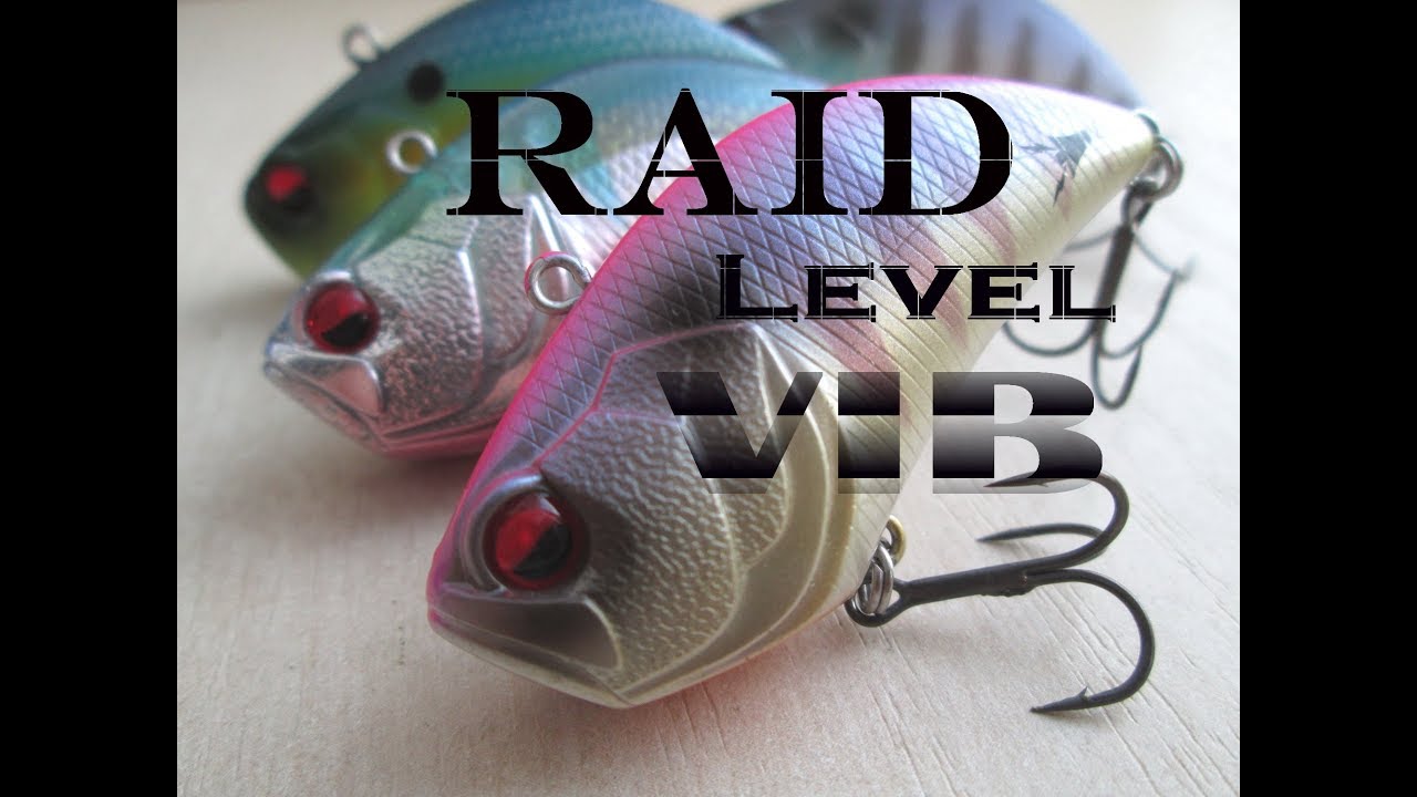 RAID Level Vib ! Обзор приманки .