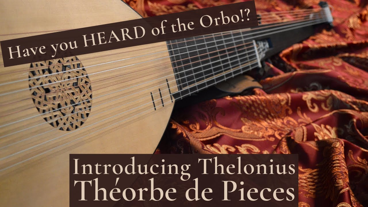Introducing Thelonius, the Theorbo
