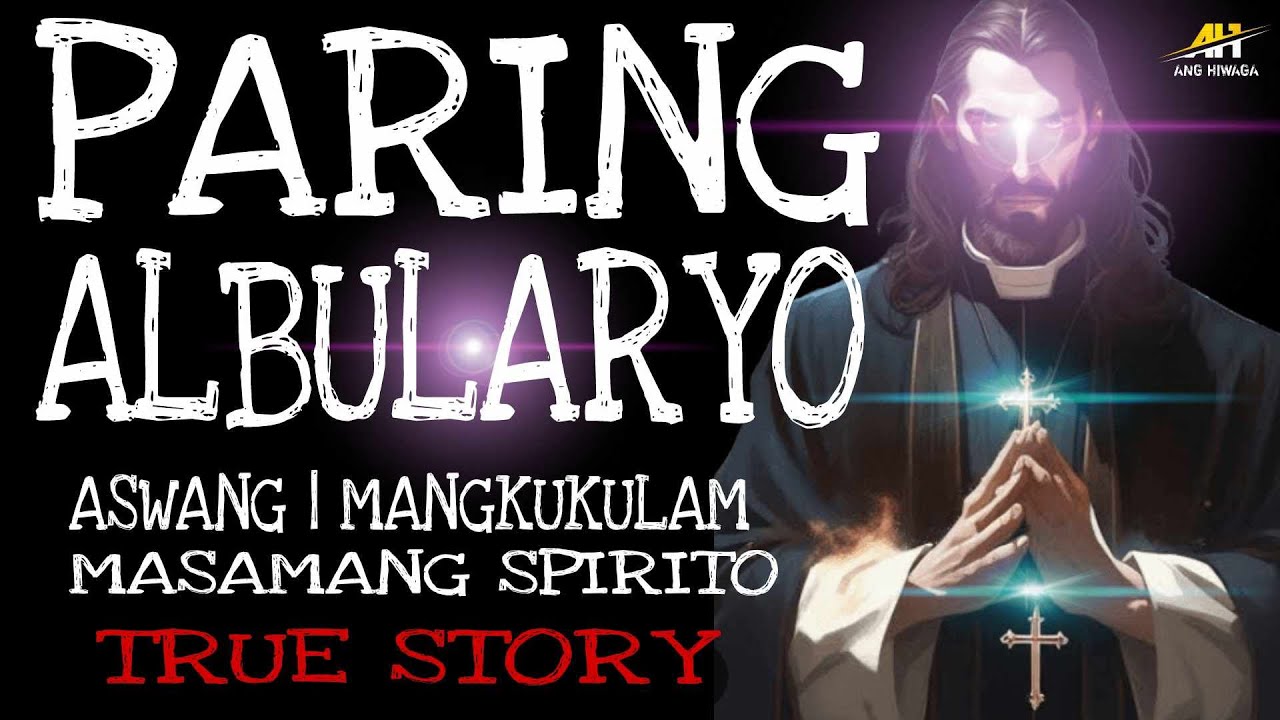 PARING ALBULARYO | Aswang Mangkukulam | True Story