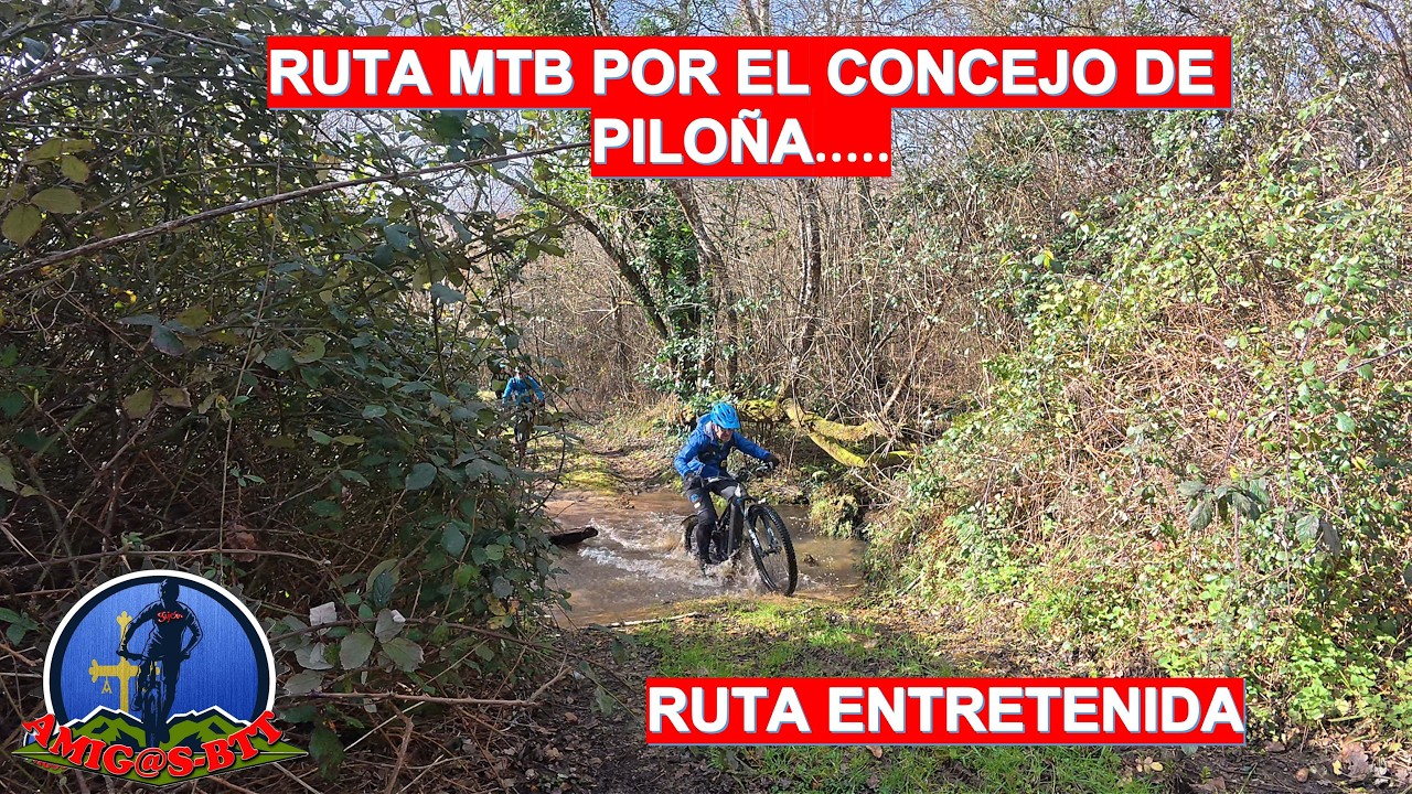 MTB CON E-BIKE POR EL CONCEJO DE PILOÑA